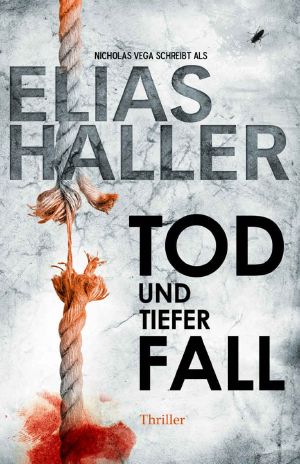 [Erik Donner 01] • Tod und tiefer Fall